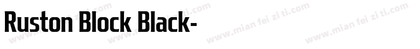 Ruston Block Black字体转换